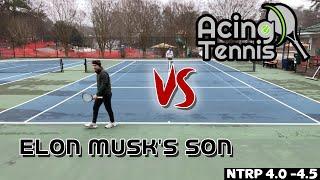 Elon Musk's Son vs Acing Tennis (Atlanta Tennis 4.0 - 4.5 NTRP)