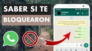 TRUCO: CÓMO SABER SI ME BLOQUEARON EN WHATSAPP 