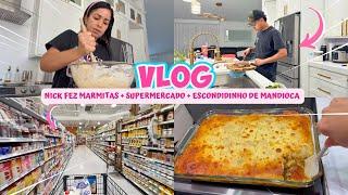 NICK FEZ MARMITAS + IDA NO SUPERMERCADO + ESCONDIDINHO DE MANDIOCA!