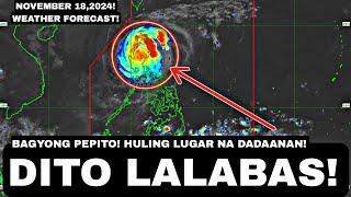 NOVEMBER 18,2024! Mga Huling Lugar Na Dadaanan Ni TYPHOON PEPITO! (PALABAS NA)