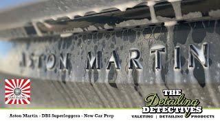 Aston Martin DBS Superleggera - New Car Prep - Max Protect Coatings