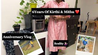 6 Years Of Kirthi & Mithu️ Reality And No Drama Added ️ Our Realistic Anniversary Vlog