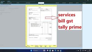 Services gst bill kaise banaye tally prime ya erp me how to create invoice services bill prime