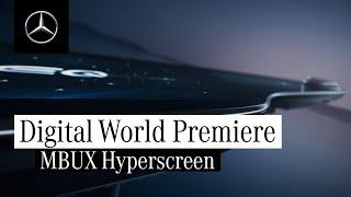 World Premiere of the MBUX Hyperscreen