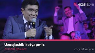 Xurshid Rasulov - Uzoqlashib ketyapmiz (LIVE VIDEO 2021)