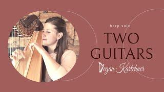 Two Guitars (Linda Wood) | Harp Music with Flair!