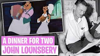 John Lounsbery: A Dinner For Two