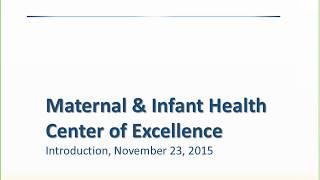 Maternal and Infant Health Center of Excellence (MIH-COE) Introduction