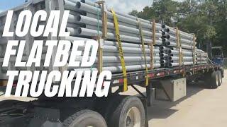 An ENTIRE Day as a *LOCAL* FLATBED DRIVER! — HOUSTON TRUCKING