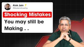 Shocking Mistakes you may still be making !  I WeekendInvesting Daily Byte 19 Nov 2024