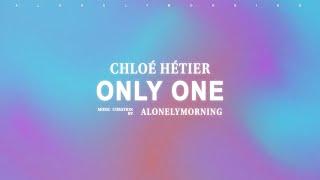 Chloé Hétier - You're The Only One (Lyrics)