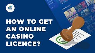 Online Casino Licence | How to Get an Official Permit for a Gambling Business?