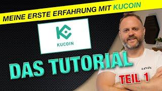 Meine Erfahrung mit Kucoin Teil 1 Tutorial Serie!