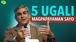 5 Ugali Na Magpapayaman Sayo (Wealthy Mind Pinoy)