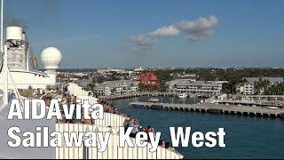 AIDAvita: Sailaway Key West, Florida | Südstaaten & Mexiko | 01.02.2017 | 4K