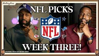  MalloryBros. Make Picks For NFL WEEK 3! 