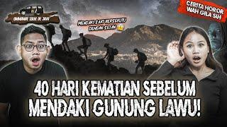 ADIKKU SAMPAI MENINGGAL?? BERSEKUTU DENGAN JIN SEBELUM MENDAKI GUNUNG LAWU (1) #OMMAMAT