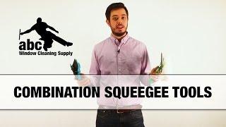 Combination Squeegee Tools