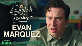 The Best of Evan Marquez | English Teacher | FX