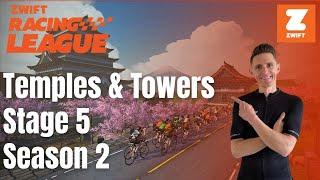 Zwift Racing League / Temples and Towers / Recon Stage 5