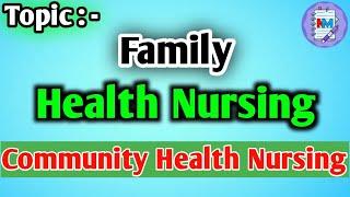 Family health services ||Community Health Nursing || #nursing #notes #community