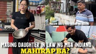 MAHIRAP BANG MAGING DAUGHTER IN LAW NG MGA INDIANO?