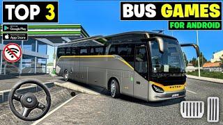 Top 3 Bus Simulator Games for Android | Best Bus Games 2024