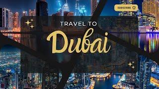 Discover Dubai  Hidden Gems & Must Visit