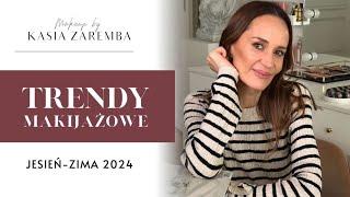 TRENDY MAKIJAŻOWE JESIEŃ-ZIMA 2024