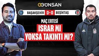 10. DAKİKA MAÇIN 0-0 BİTECEĞİ BELLİ | Başakşehir vs Beşiktaş