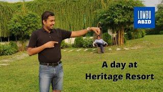 A day spent in Heritage Resort - 18 Nov 2021