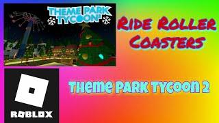 Theme Park Tycoon 2 - Roblox - Ride Roller Coasters | ZavioGaming