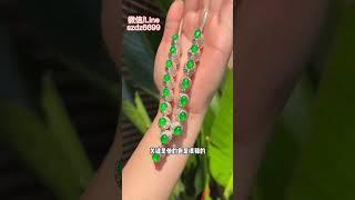 两套满绿的翡翠套链4800缅币，平均一颗不到一万（2）#翡翠 #翡翠直播 #天然翡翠 #玉石