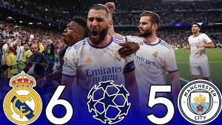 ملخص مباراه ريال مدريد 6-5 مانشستر سيتي◄ريمونتادا تاريخيه ●دوري الابطال[2022] "FHD"