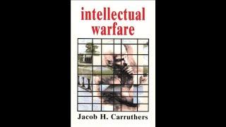 57. intellectual warfare - Jacob Curruthers