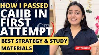 How to pass CAIIB Exam in the first attempt/Study Material & Best strategy/kanchii tiwari