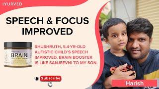 Give Brain Booster for Autism, Hyperactivity & Concentration | Real Sanjeevani for my son | IYURVED