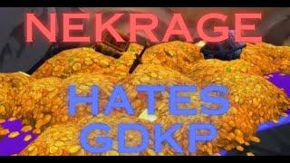 Classic WoW - Nekrage on GDKPs