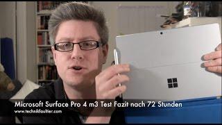 Microsoft Surface Pro 4 m3 Test Fazit nach 72 Stunden