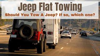 Jeep Flat Towing - Which Jeep Should You Tow Behind Your RV?