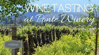 Wine Tasting and Tour at Ponte Winery in Temecula Valley