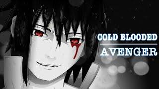 Uchiha Sasuke - Naruto AMV [Cold Blooded]