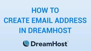 How To Create Email Address In DreamHost - EASY!!!