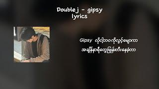 Doublej - Gipsy | lyrics