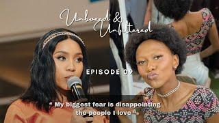 UNBOXED & UNFILTERED EP 09| HRH PRINCESS SENATE ON HER ACADEMICS | SELF LOVE | & HER BIGGEST FEARS