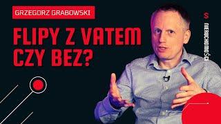 FLIPY NA FIRMĘ CZY PRYWATNIE? - GRZEGORZ GRABOWSKI