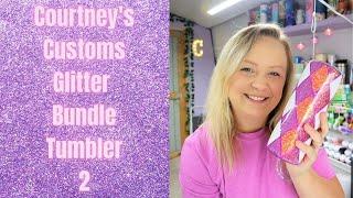 Courtney's Customs Glitter Bundle Tumbler 2! | Templet Tumbler Design