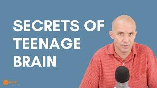 7 secrets of the teenage brain