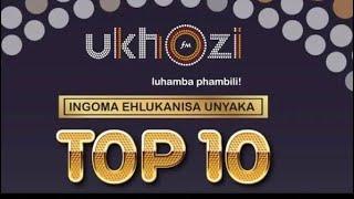 UKHOZI FM TOP 10 2025 |Song Of The Year