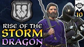 THE DRAGONSTAR: Stormdragon Ep. 10- CK3 AGOT Custom Dragonlord RP Series